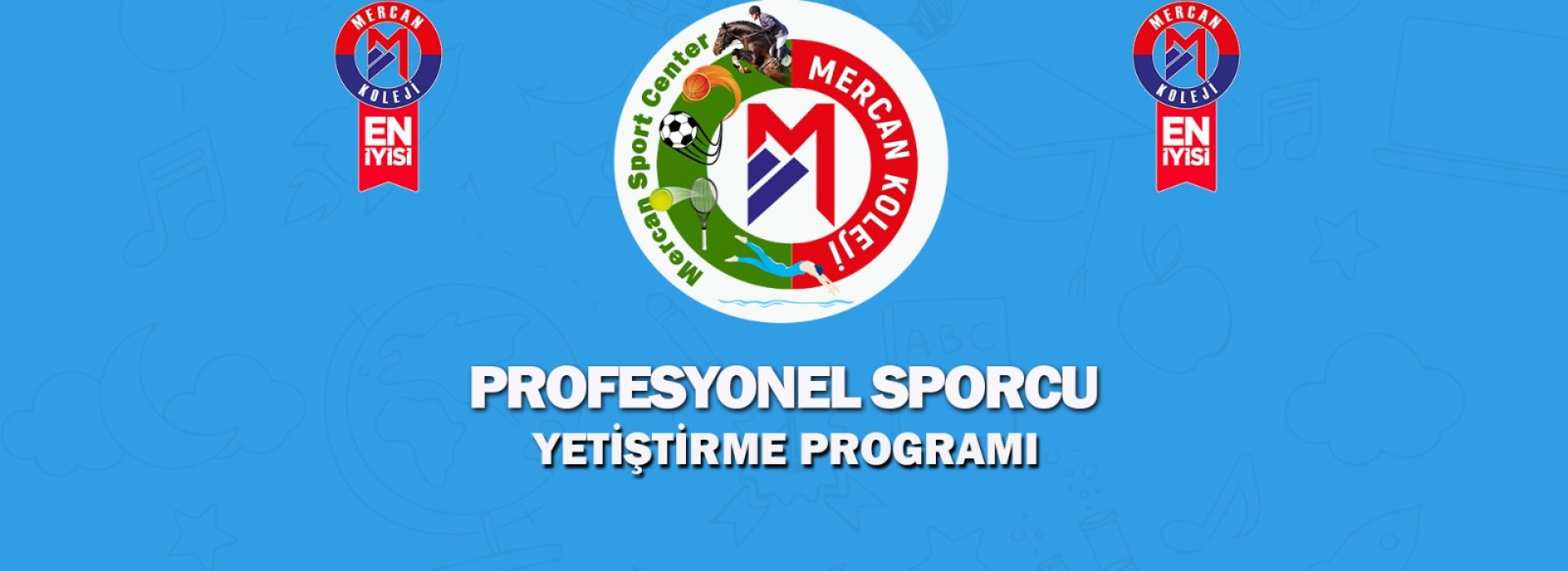Mercan Sport Center Profesyonel sporcu yetiştirme programı Mercan Koleji malatya kampüsü malatya en iyi özel okul kolej Malatya en iyi İlkokul en iyi Ortaokul en iyi Lise